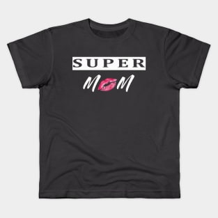 super mom . mothers day Kids T-Shirt